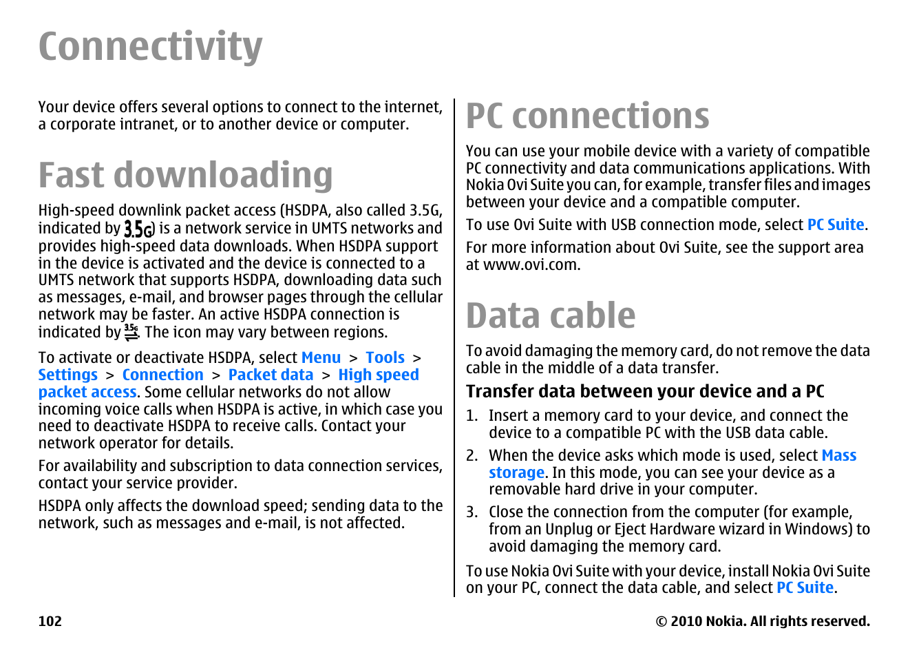 Connectivity, Fast downloading, Pc connections | Data cable | Nokia E71 User Manual | Page 102 / 151