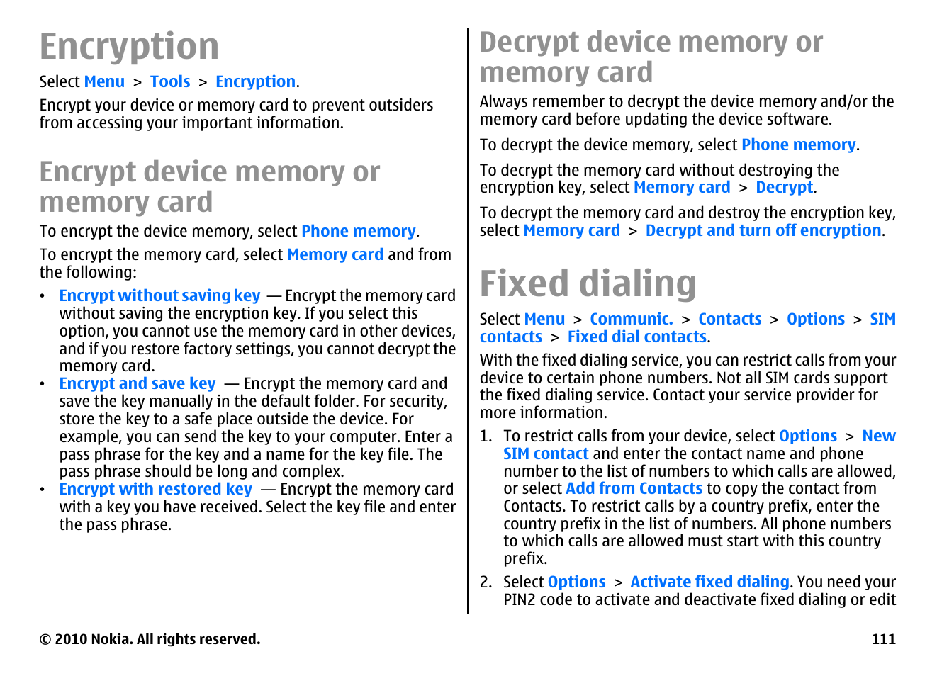 Encryption, Encrypt device memory or memory card, Decrypt device memory or memory card | Fixed dialing | Nokia E71 User Manual | Page 111 / 151