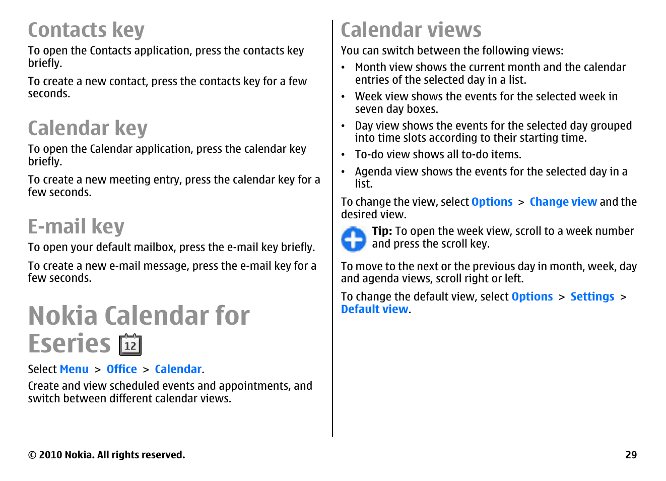 Contacts key, Calendar key, E-mail key | Nokia calendar for eseries, Calendar views | Nokia E71 User Manual | Page 29 / 151