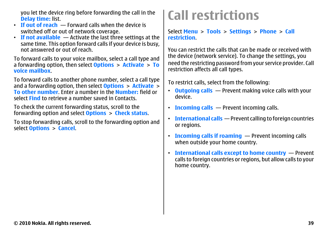 Call forward, Call restrictions, Restrict net calls | Send touch tones | Nokia E71 User Manual | Page 39 / 151