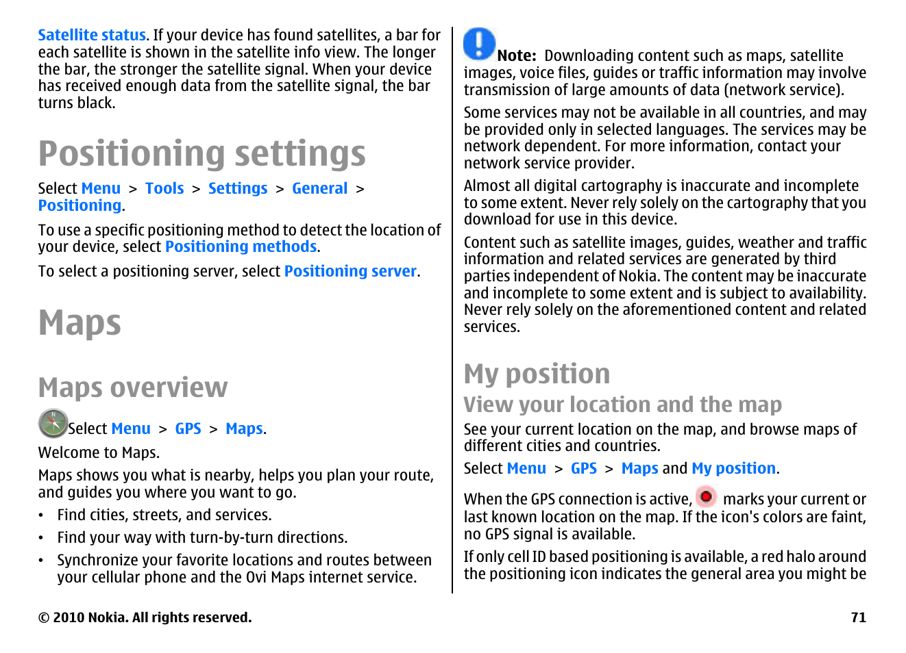 Positioning settings, Maps, Maps overview | My position, View your location and the map | Nokia E71 User Manual | Page 71 / 151