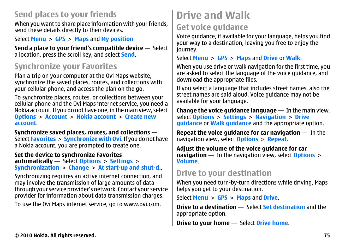 Send places to your friends, Synchronize your favorites, Drive and walk | Get voice guidance, Drive to your destination | Nokia E71 User Manual | Page 75 / 151