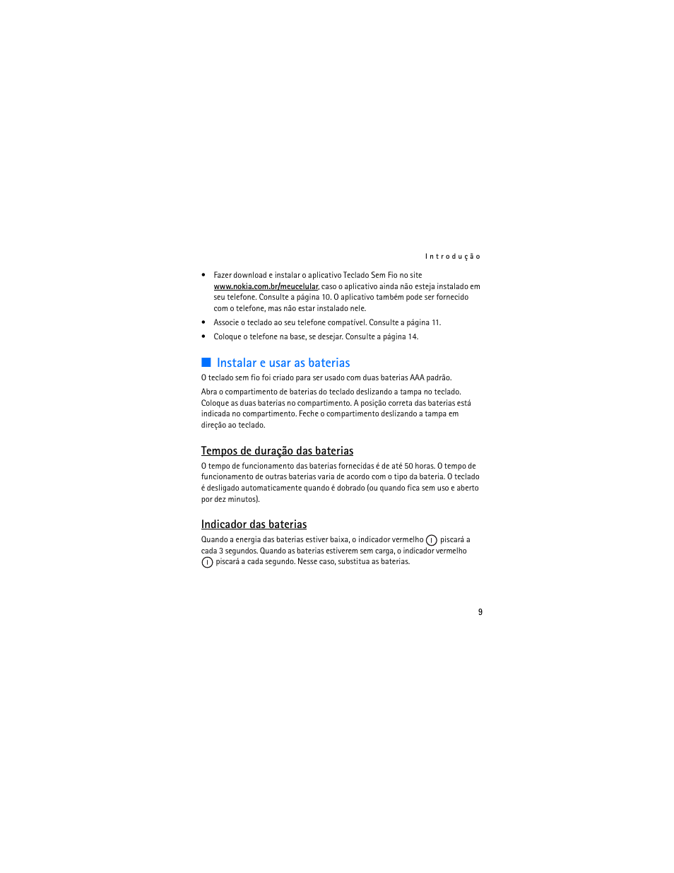 Instalar e usar as baterias, Tempos de duração das baterias, Indicador das baterias | Nokia SU-8W User Manual | Page 49 / 88