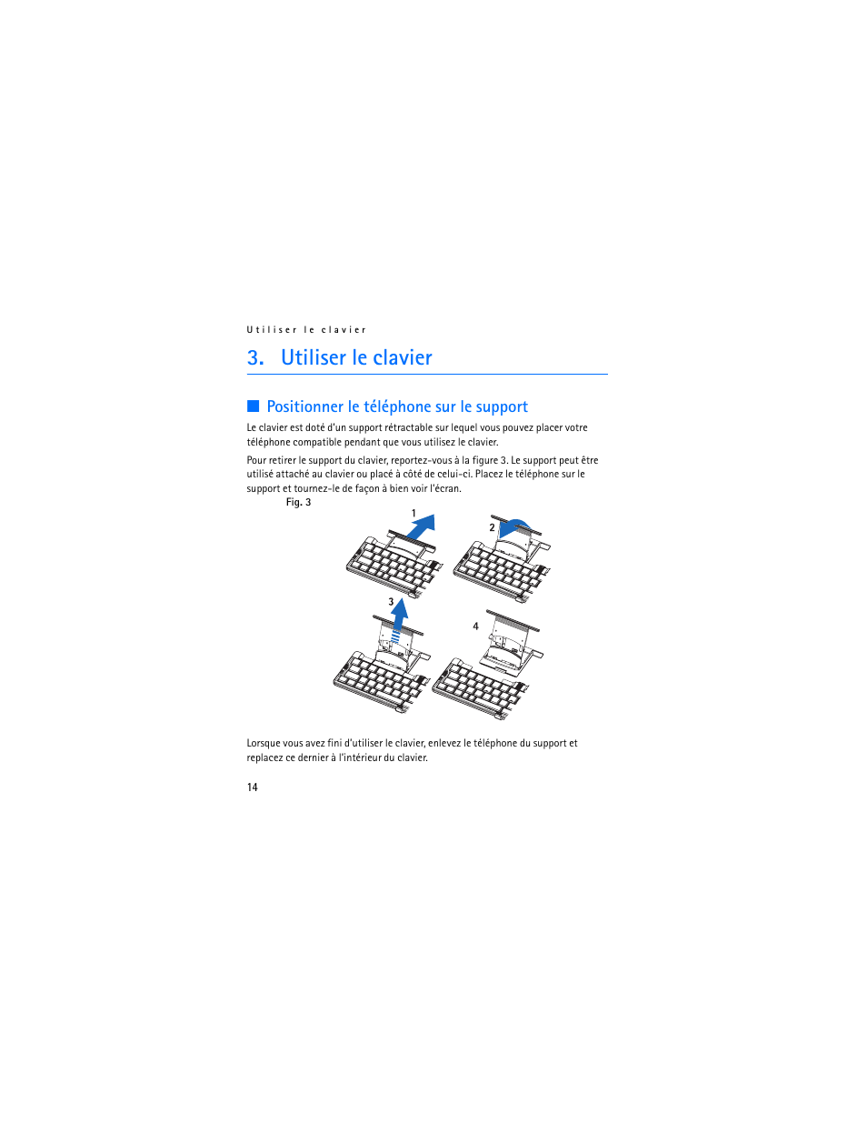 Utiliser le clavier, Positionner le téléphone sur le support | Nokia SU-8W User Manual | Page 76 / 88
