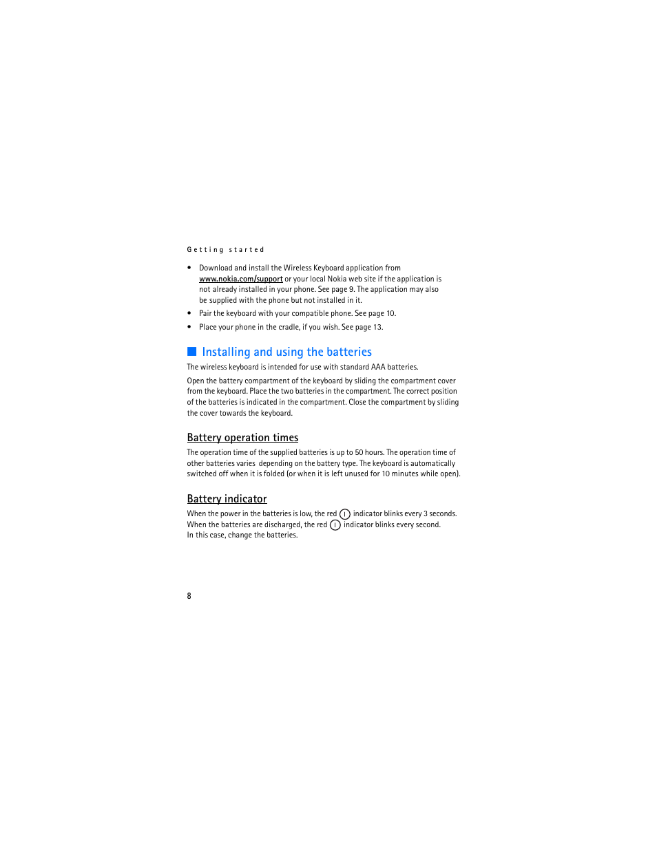 Installing and using the batteries, Battery operation times, Battery indicator | Nokia SU-8W User Manual | Page 8 / 88