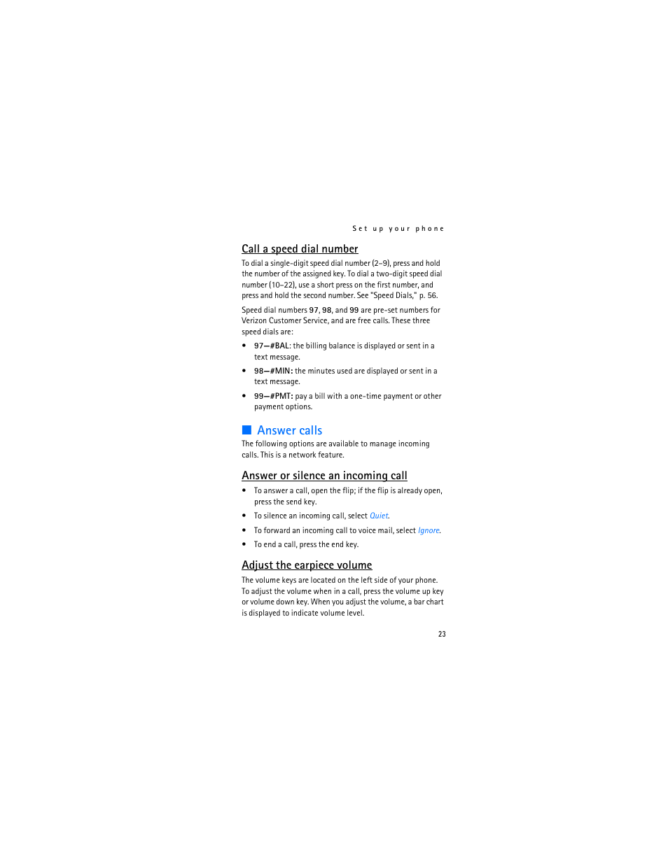 Answer calls, Call a speed dial number, Answer or silence an incoming call | Adjust the earpiece volume | Nokia 6315i User Manual | Page 24 / 97