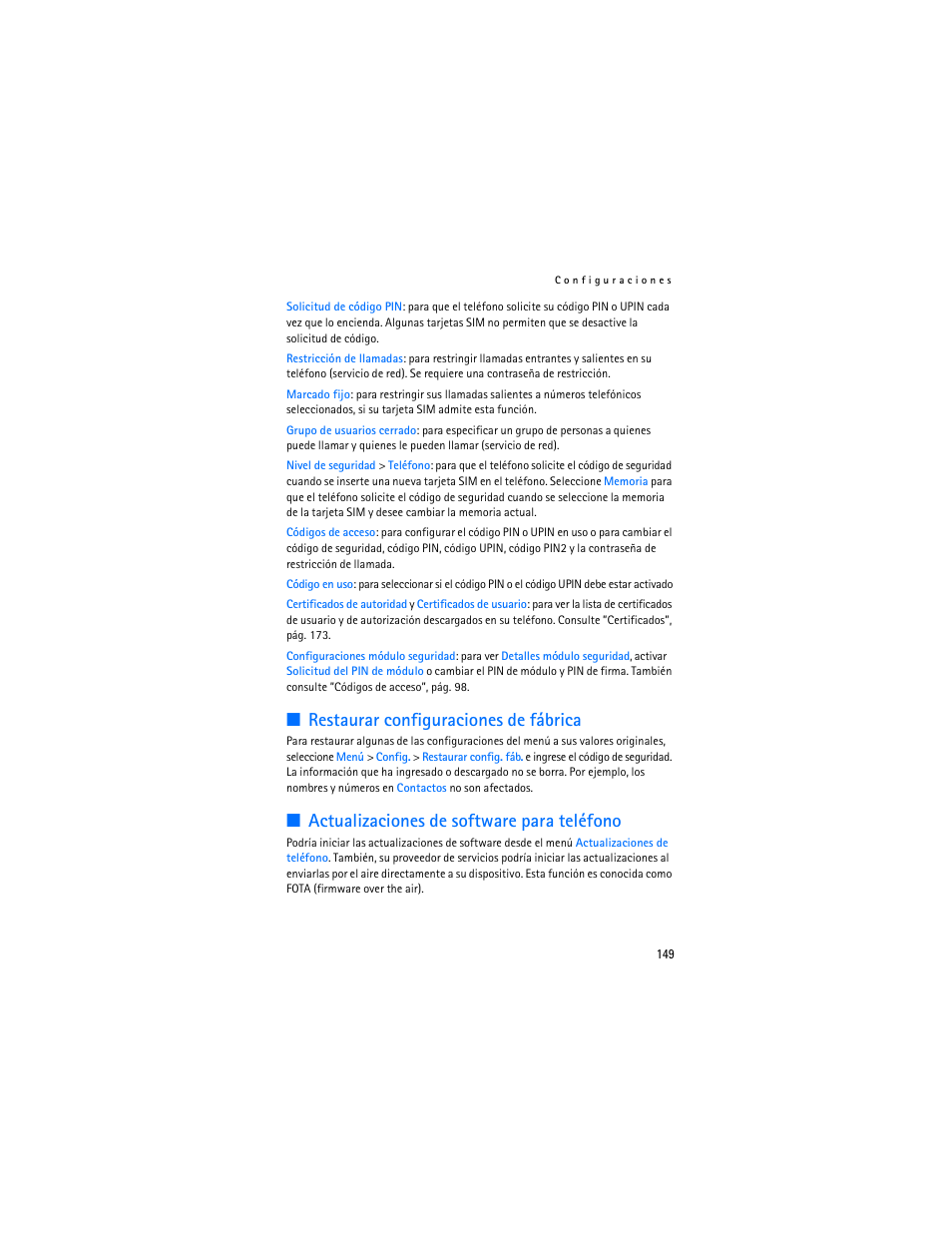 Restaurar configuraciones de fábrica, Actualizaciones de software para teléfono | Nokia 6136 User Manual | Page 182 / 225