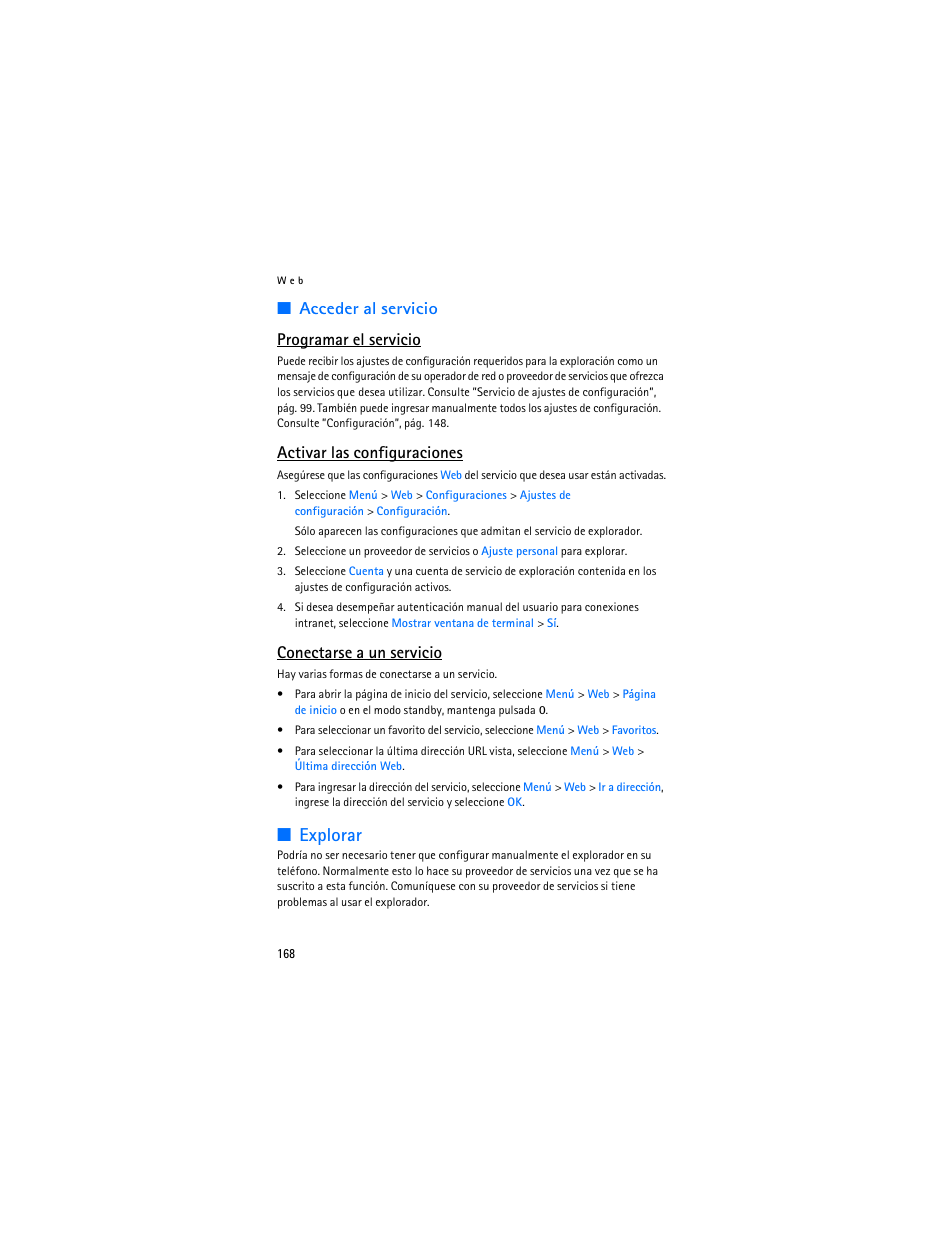 Acceder al servicio, Explorar, Programar el servicio | Activar las configuraciones, Conectarse a un servicio | Nokia 6136 User Manual | Page 201 / 225