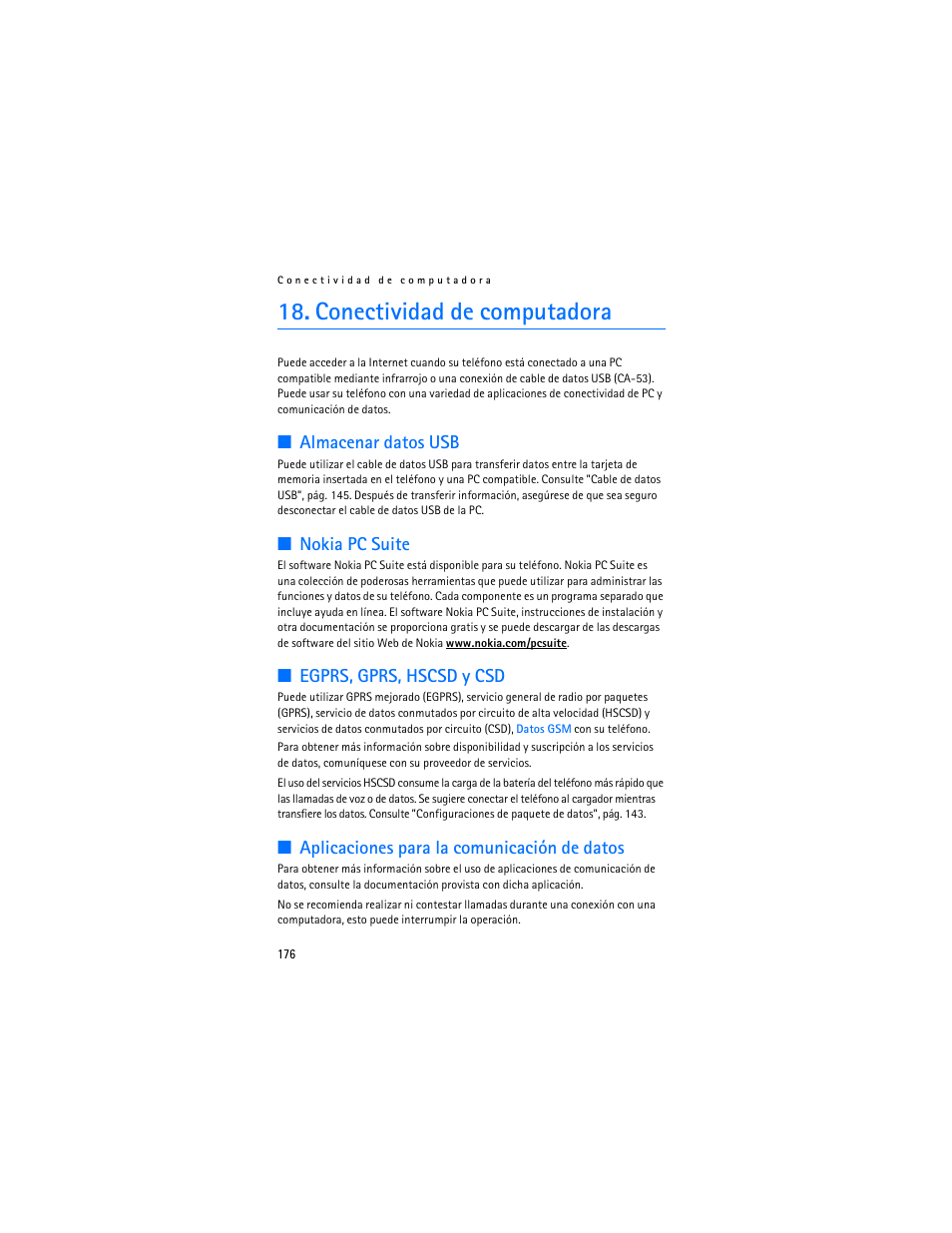 Conectividad de computadora, Almacenar datos usb, Nokia pc suite | Egprs, gprs, hscsd y csd, Aplicaciones para la comunicación de datos | Nokia 6136 User Manual | Page 209 / 225