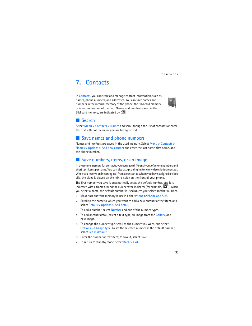 Contacts, Search, Save names and phone numbers | Save numbers, items, or an image | Nokia 6136 User Manual | Page 66 / 225