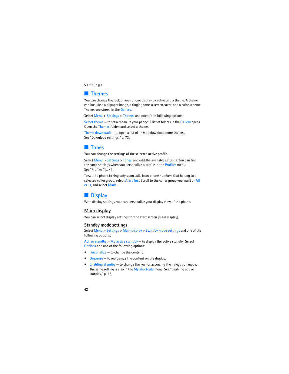 Standby mode settings, Standby mode, Settings | Standby mode settings,” p. 42, Main display,” p, Themes, Tones, Display, Main display | Nokia 6136 User Manual | Page 75 / 225