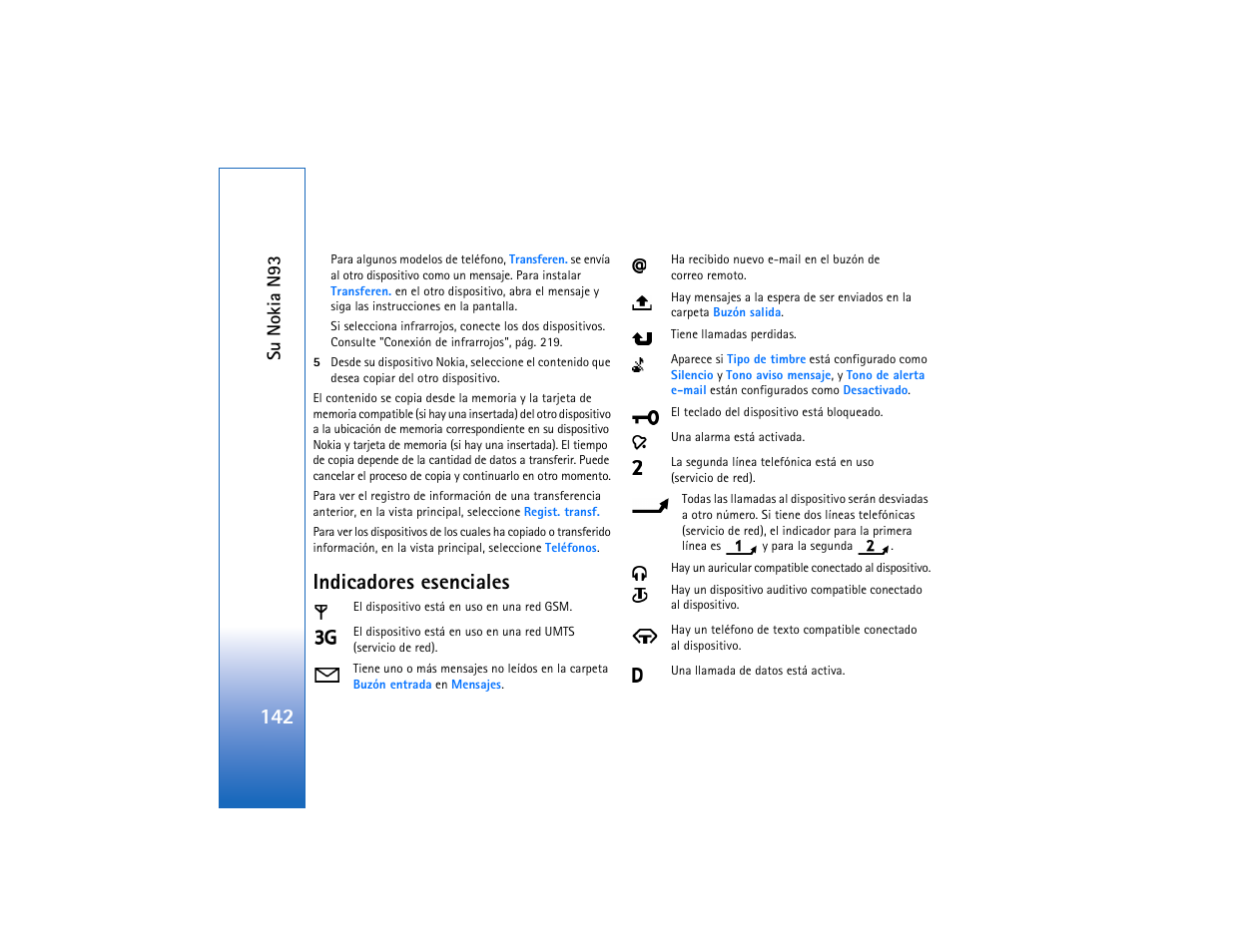 Indicadores esenciales, Su nokia n93 | Nokia N93 User Manual | Page 143 / 273