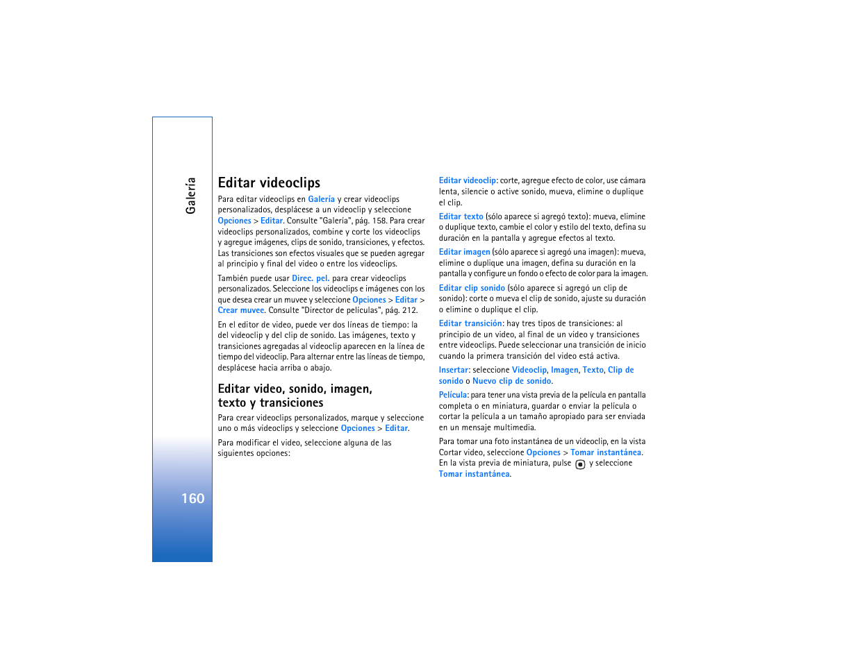 Editar videoclips, Editar video, sonido, imagen, textoytransiciones, Editar videoclips", pá | 160 editar videoclips, Gale ría, Editar video, sonido, imagen, texto y transiciones | Nokia N93 User Manual | Page 161 / 273