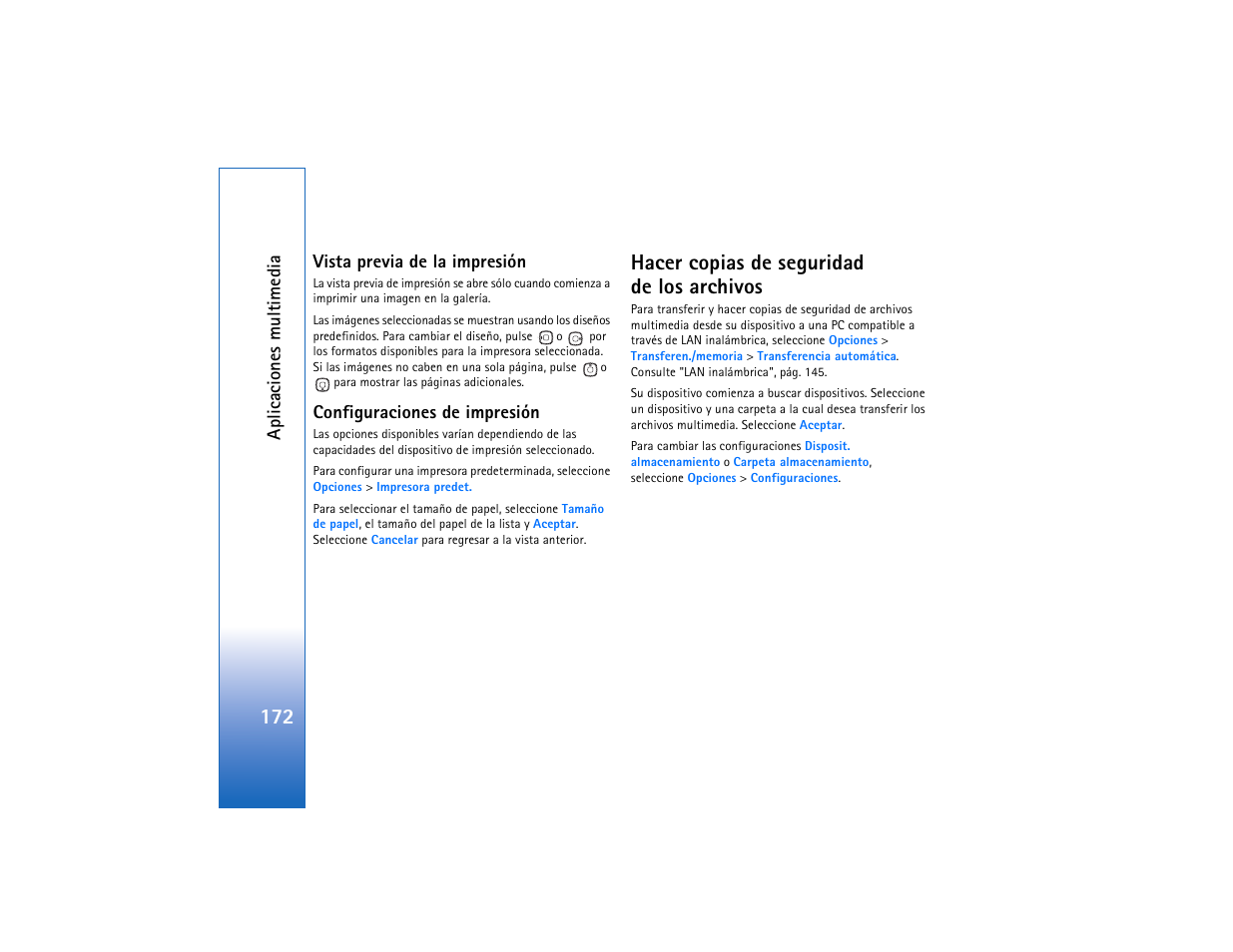 Vista previa de la impresión, Configuraciones de impresión, Hacer copias de seguridad delosarchivos | Hacer copias de seguridad de los archivos, Hacer copias de seguridad, De los archivos", pág. 172 | Nokia N93 User Manual | Page 173 / 273