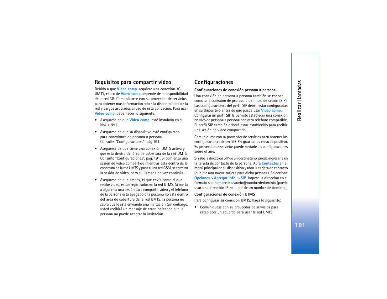 Requisitos para compartir video, Configuraciones, Realizar llamadas | Nokia N93 User Manual | Page 192 / 273