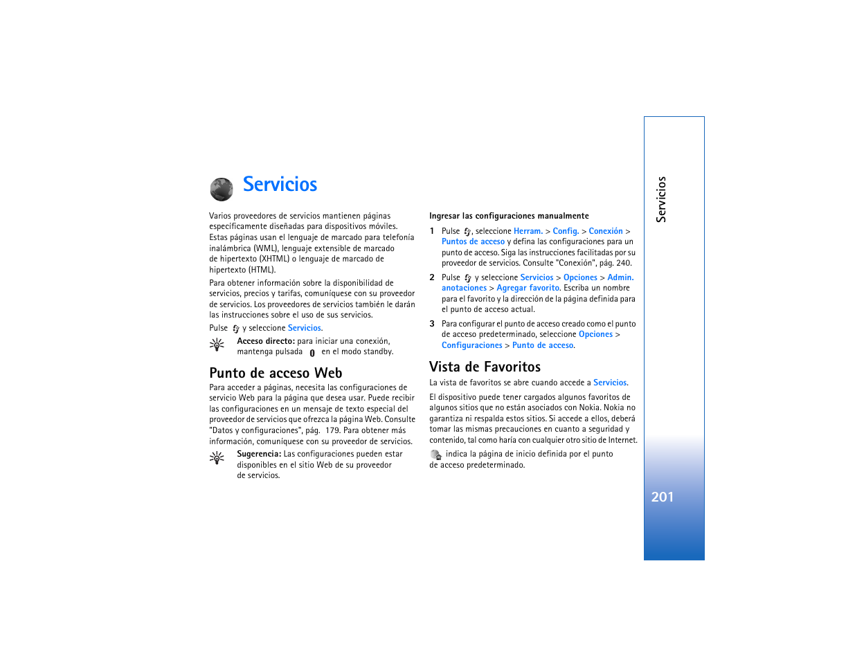 Servicios, Punto de acceso web, Vista de favoritos | Punto de acceso web vista de favoritos | Nokia N93 User Manual | Page 202 / 273