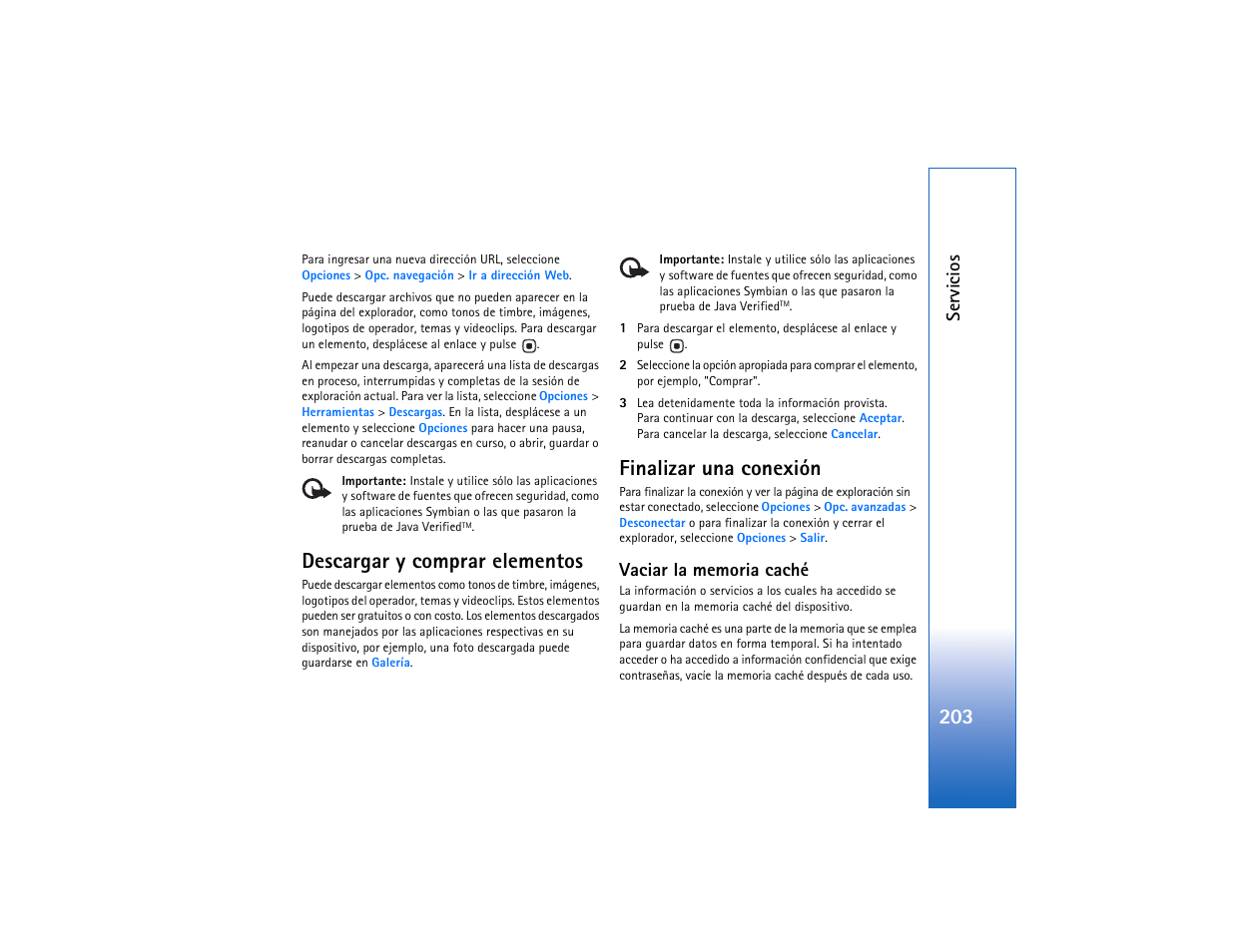 Descargar y comprar elementos, Finalizar una conexión, Vaciar la memoria caché | Servic ios | Nokia N93 User Manual | Page 204 / 273