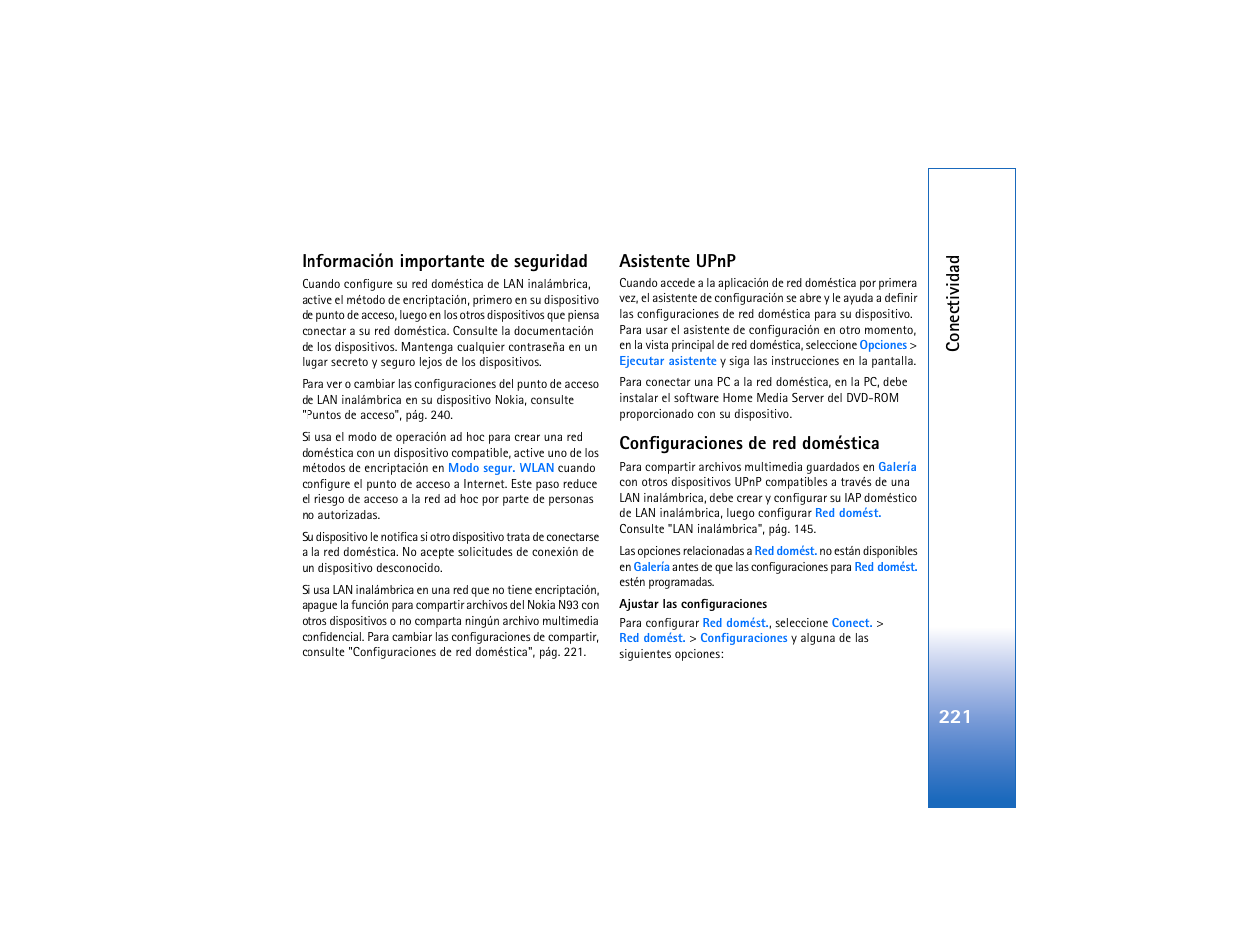Información importante de seguridad, Asistente upnp, Configuraciones de red doméstica | Conectividad | Nokia N93 User Manual | Page 222 / 273