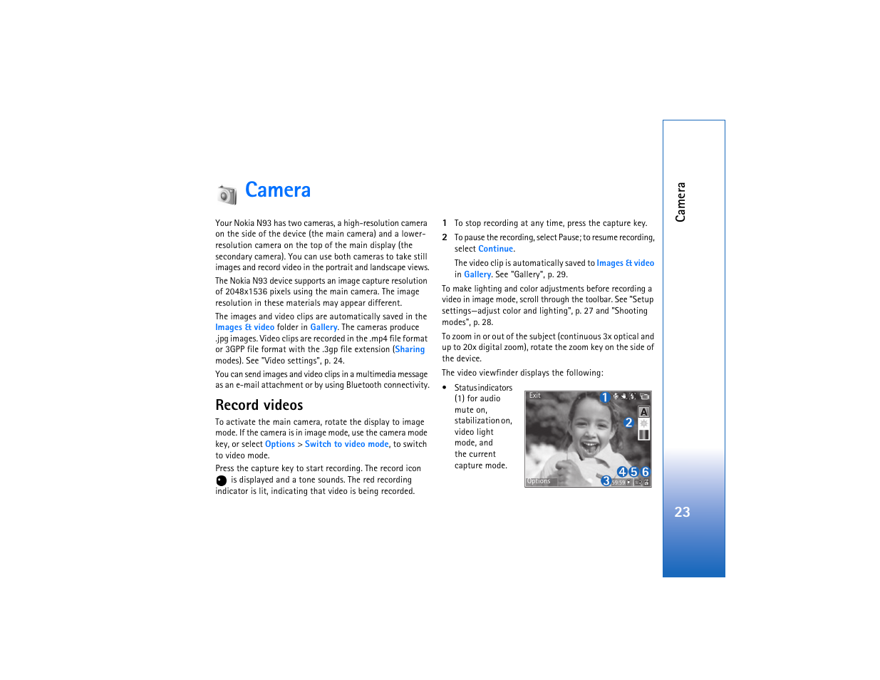 Camera, Record videos | Nokia N93 User Manual | Page 24 / 273