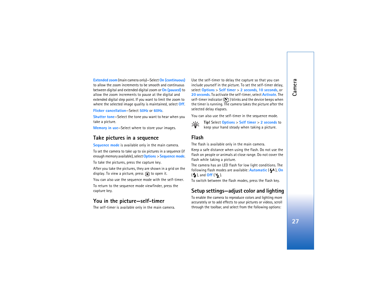 Take pictures in a sequence, You in the picture—self-timer, Flash | Setup settings—adjust color and lighting, 27 a, Setup, Settings—adjust color and lighting, Ca mer a | Nokia N93 User Manual | Page 28 / 273
