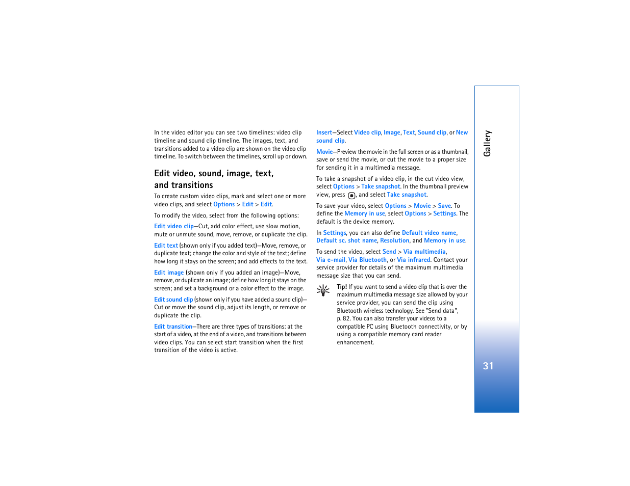 Edit video, sound, image, text, and transitions, Galler y | Nokia N93 User Manual | Page 32 / 273
