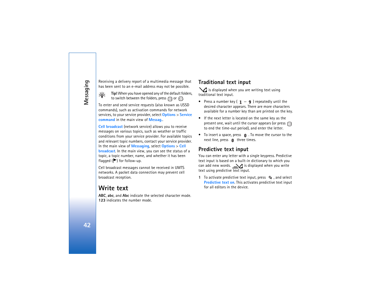 Write text, Traditional text input, Predictive text input | Messaging | Nokia N93 User Manual | Page 43 / 273
