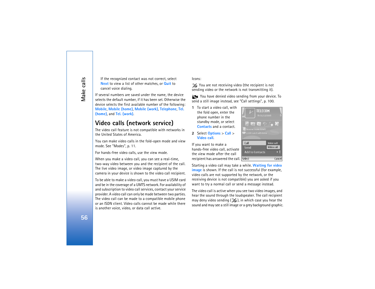 Video calls (network service), Mak e calls | Nokia N93 User Manual | Page 57 / 273