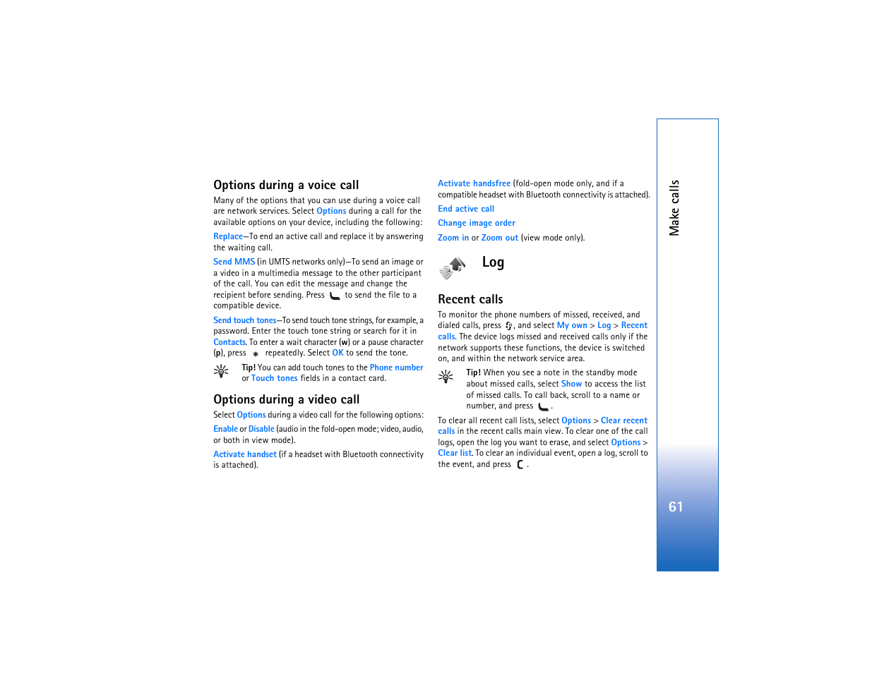 Options during a voice call, Options during a video call, Recent calls | Mak e calls | Nokia N93 User Manual | Page 62 / 273