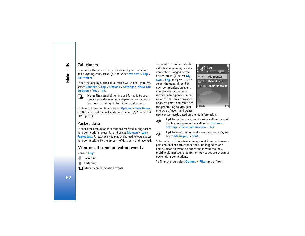 Call timers, Packet data, Monitor all communication events | Mak e calls | Nokia N93 User Manual | Page 63 / 273