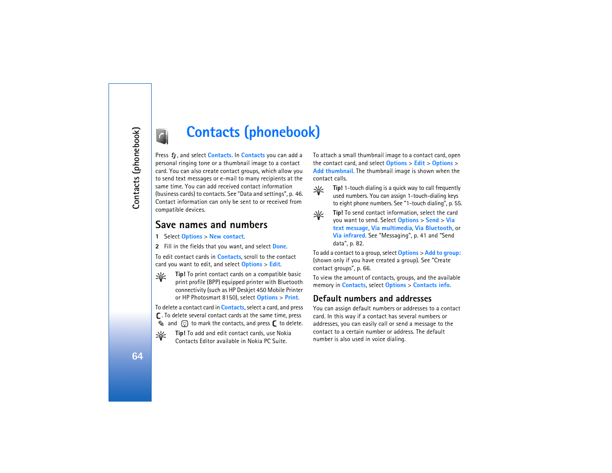 Contacts (phonebook), Save names and numbers, Default numbers and addresses | Nokia N93 User Manual | Page 65 / 273