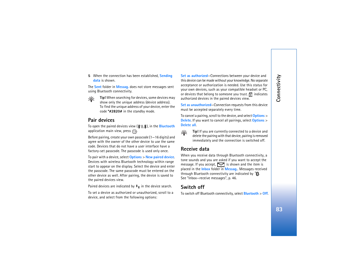 Pair devices, Receive data, Switch off | Nokia N93 User Manual | Page 84 / 273