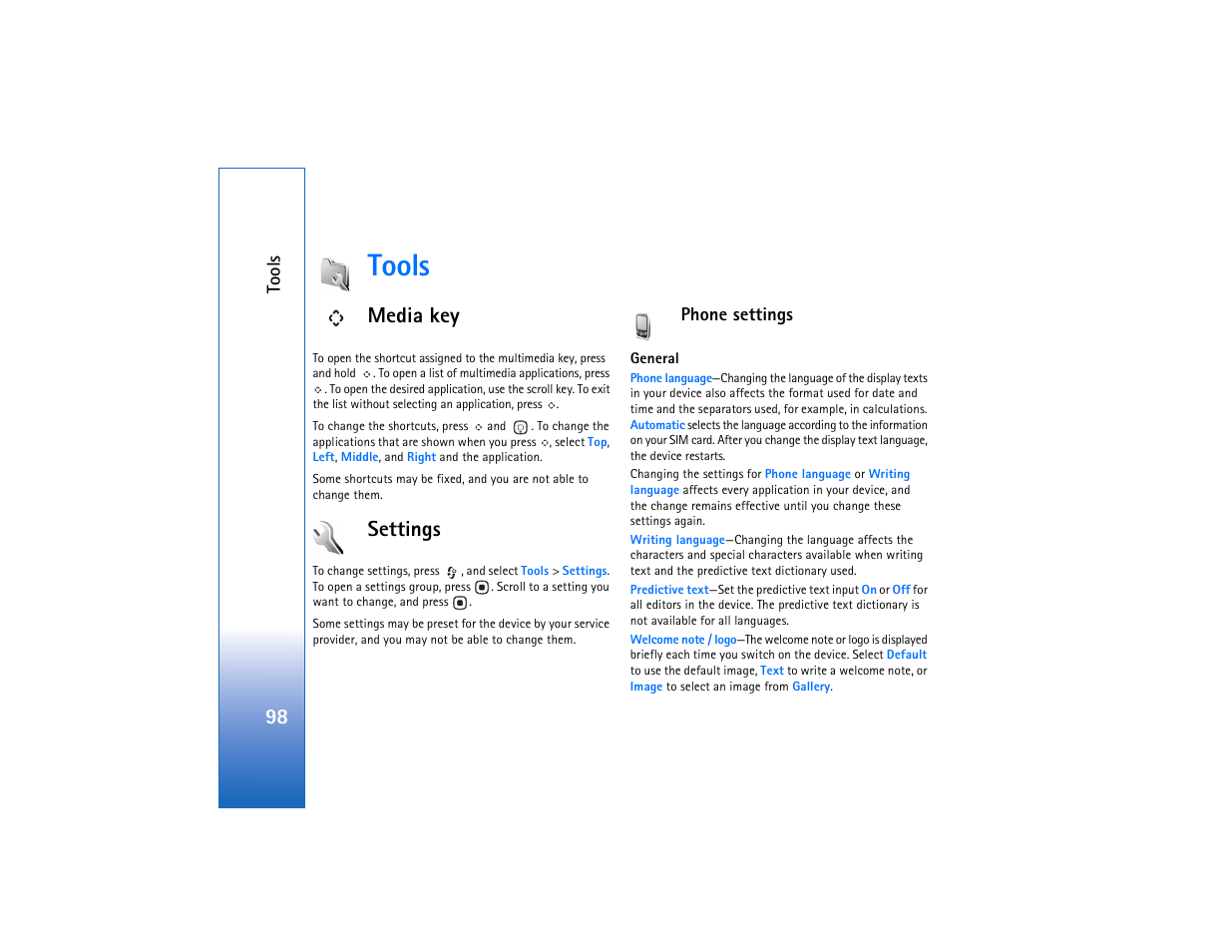 Tools, Media key, Settings | Phone settings, See "media key", p | Nokia N93 User Manual | Page 99 / 273
