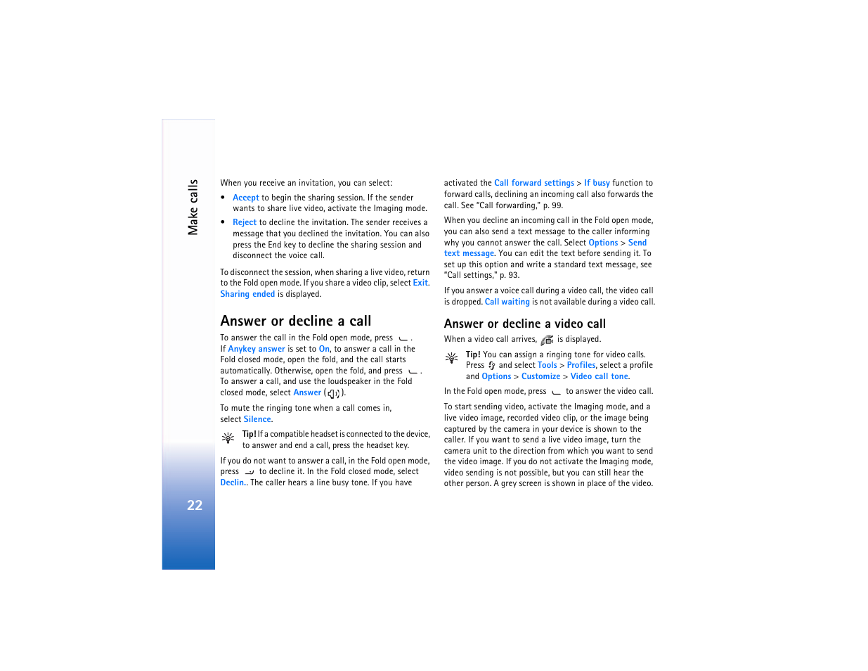 Answer or decline a call, Answer or decline a video call, Mak e calls | Nokia N90 User Manual | Page 31 / 129