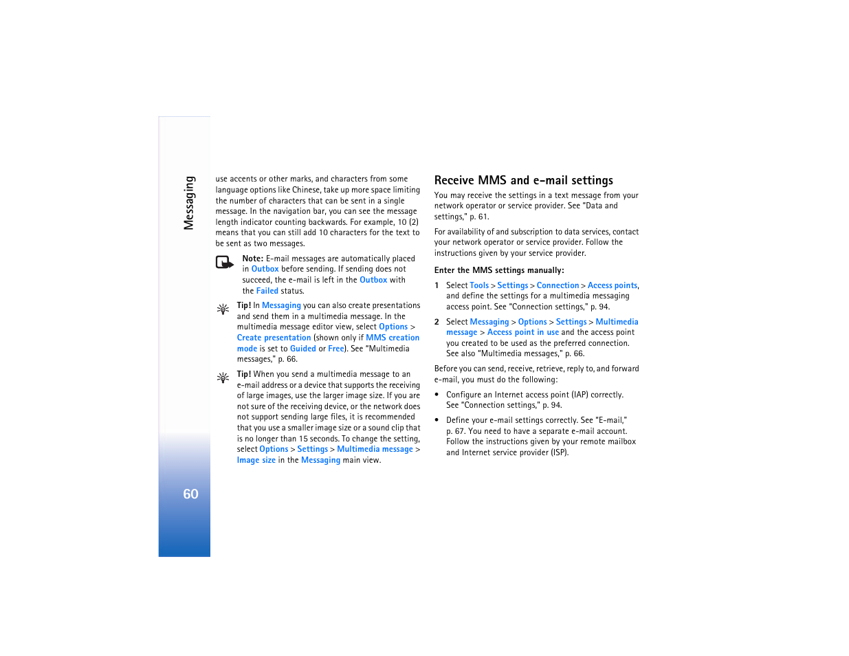 Receive mms and e-mail settings, Messaging | Nokia N90 User Manual | Page 69 / 129