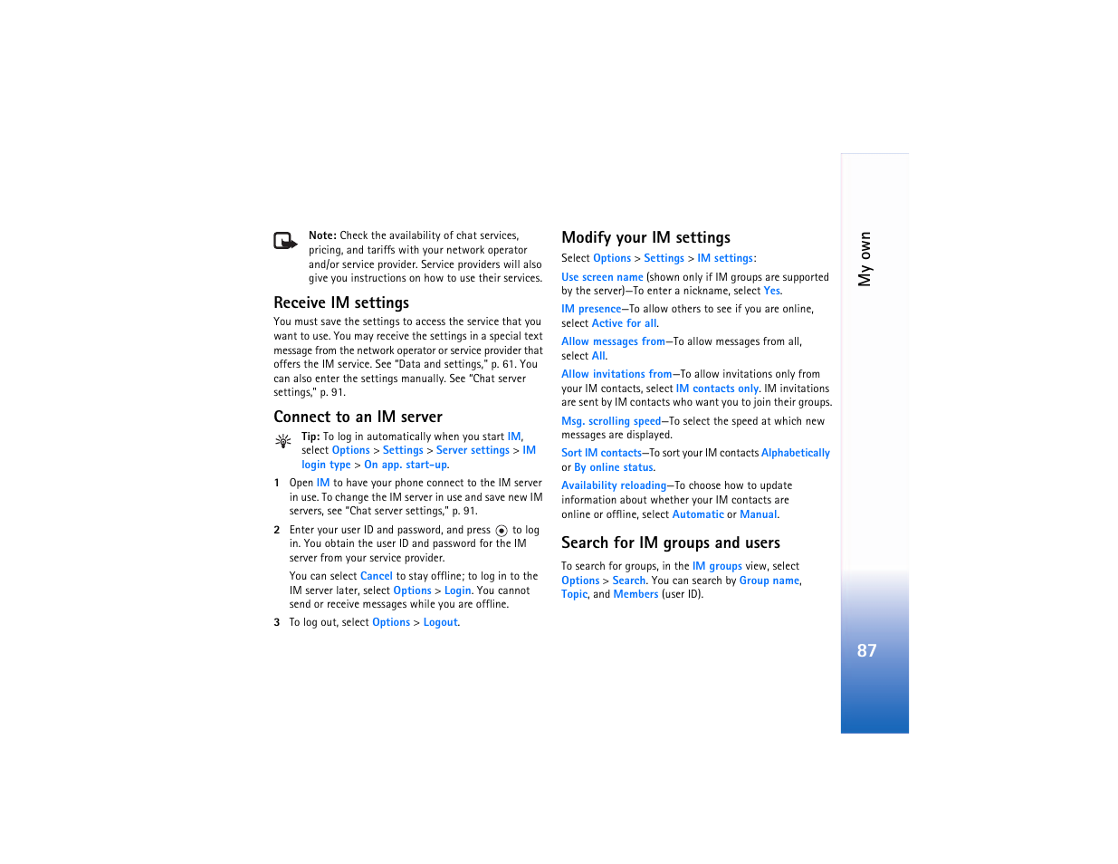 Receive im settings, Connect to an im server, Modify your im settings | Search for im groups and users, My own | Nokia N90 User Manual | Page 96 / 129