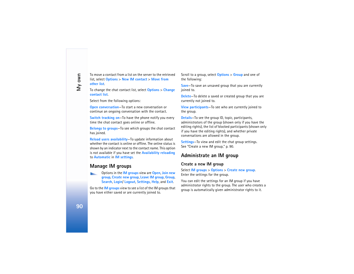Manage im groups, Administrate an im group, Manage im groups administrate an im group | My own | Nokia N90 User Manual | Page 99 / 129