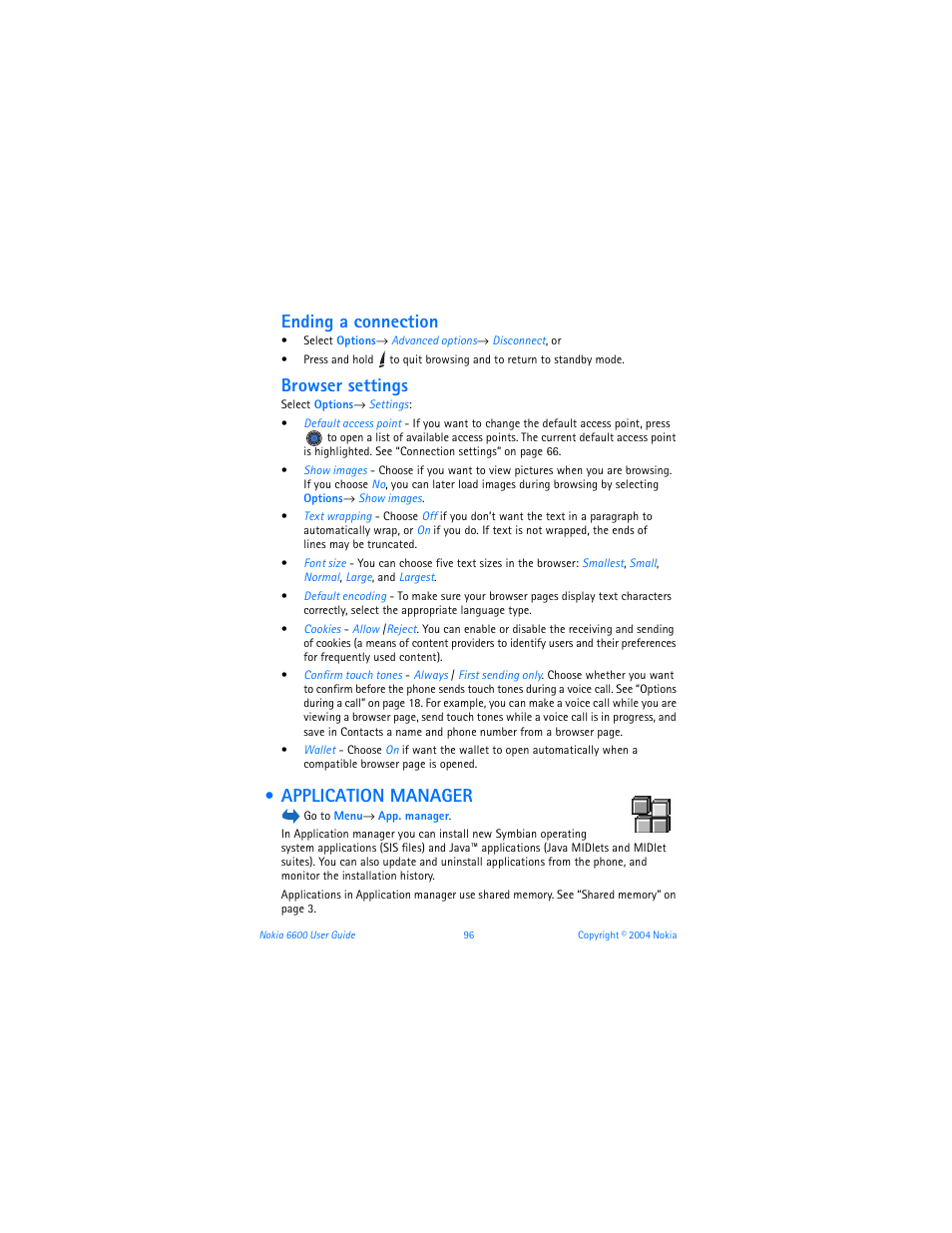 Ending a connection, Browser settings, Application manager | Nokia 6600 User Manual | Page 109 / 161