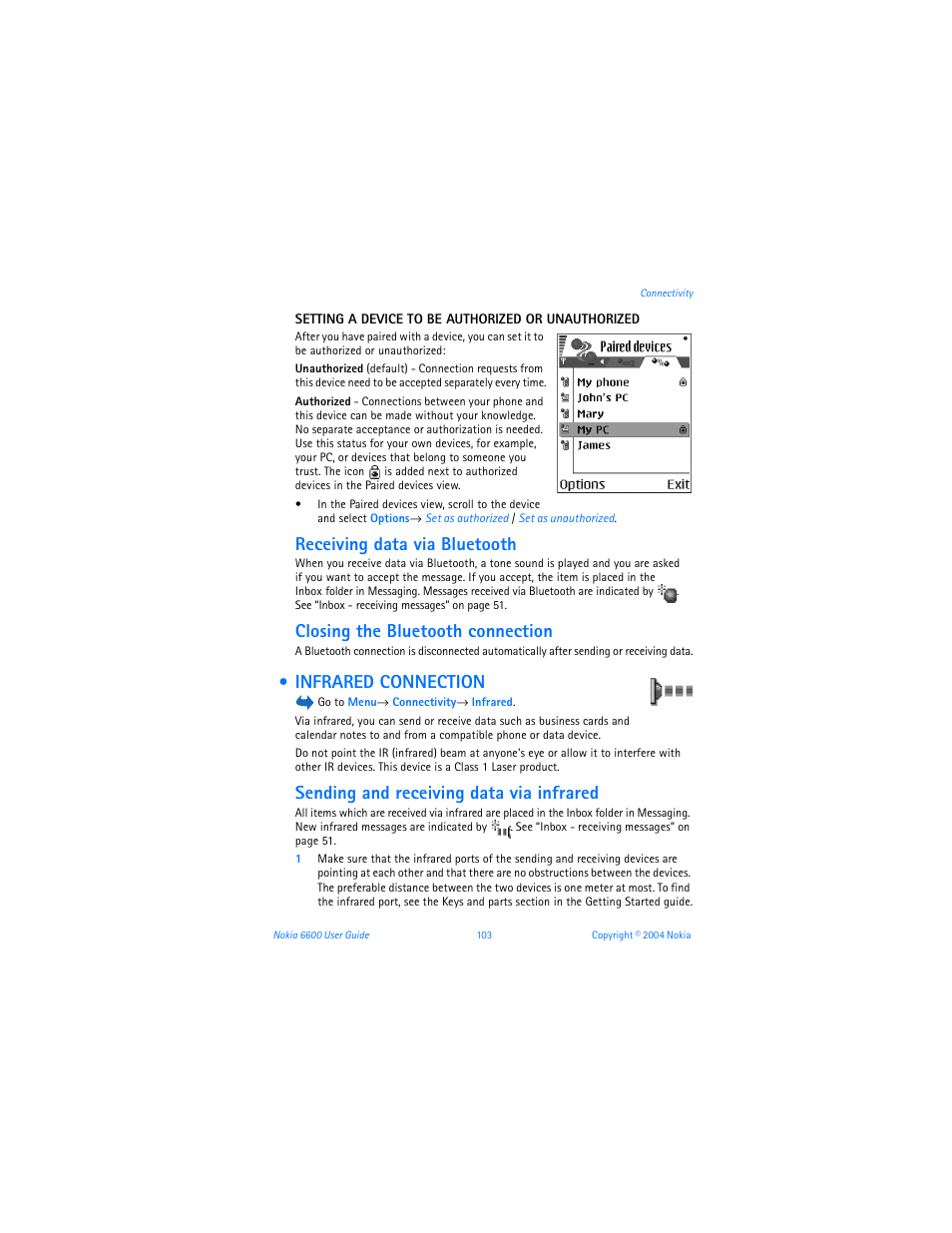 Receiving data via bluetooth, Closing the bluetooth connection, Infrared connection | Sending and receiving data via infrared | Nokia 6600 User Manual | Page 116 / 161