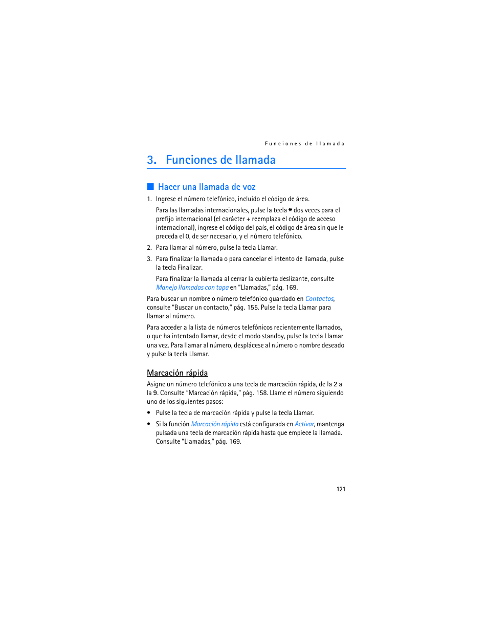 Funciones de llamada, Hacer una llamada de voz | Nokia 6282 User Manual | Page 122 / 201