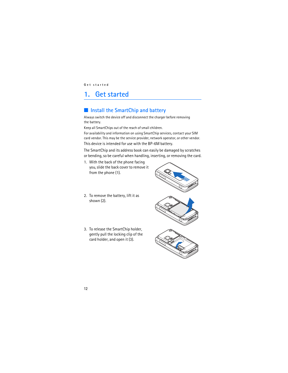 Get started, Install the smartchip and battery | Nokia 6282 User Manual | Page 13 / 201