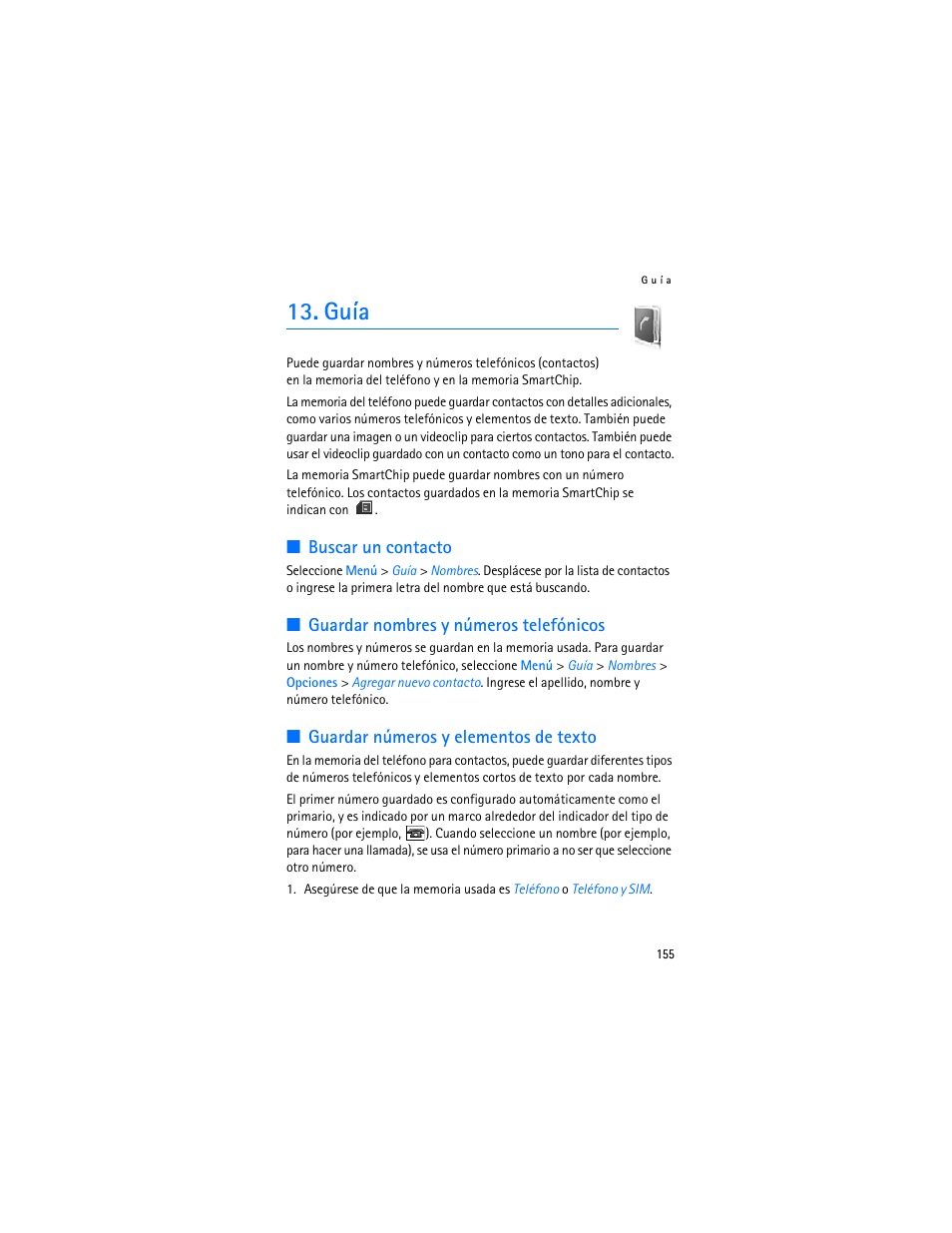 Guía, Buscar un contacto, Guardar nombres y números telefónicos | Guardar números y elementos de texto, Te “buscar un contacto, Guardar números y, Elementos de texto,” pág. 155 | Nokia 6282 User Manual | Page 156 / 201
