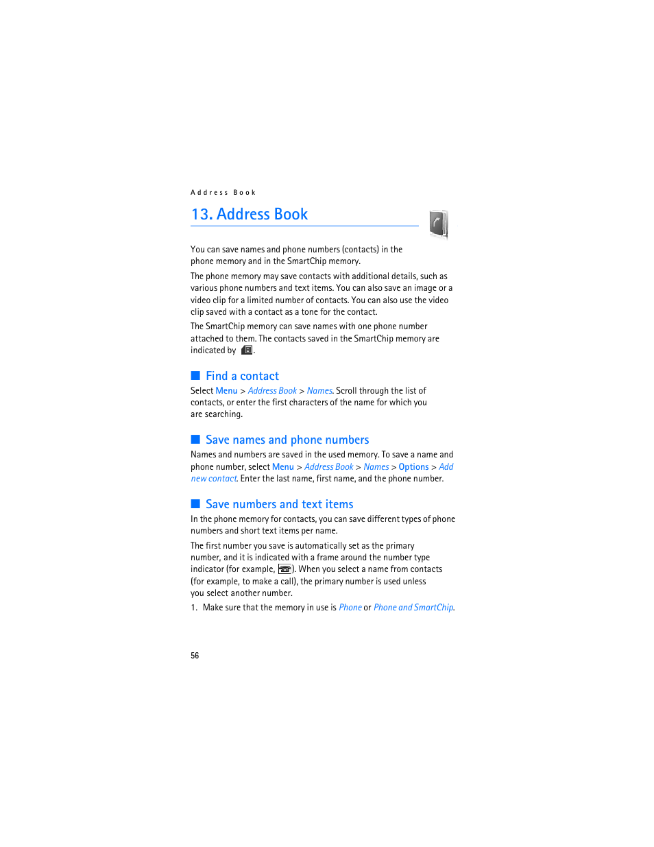 Address book, Find a contact, Save names and phone numbers | Save numbers and text items, See “find a contact, Save numbers and text items,” p. 56 | Nokia 6282 User Manual | Page 57 / 201