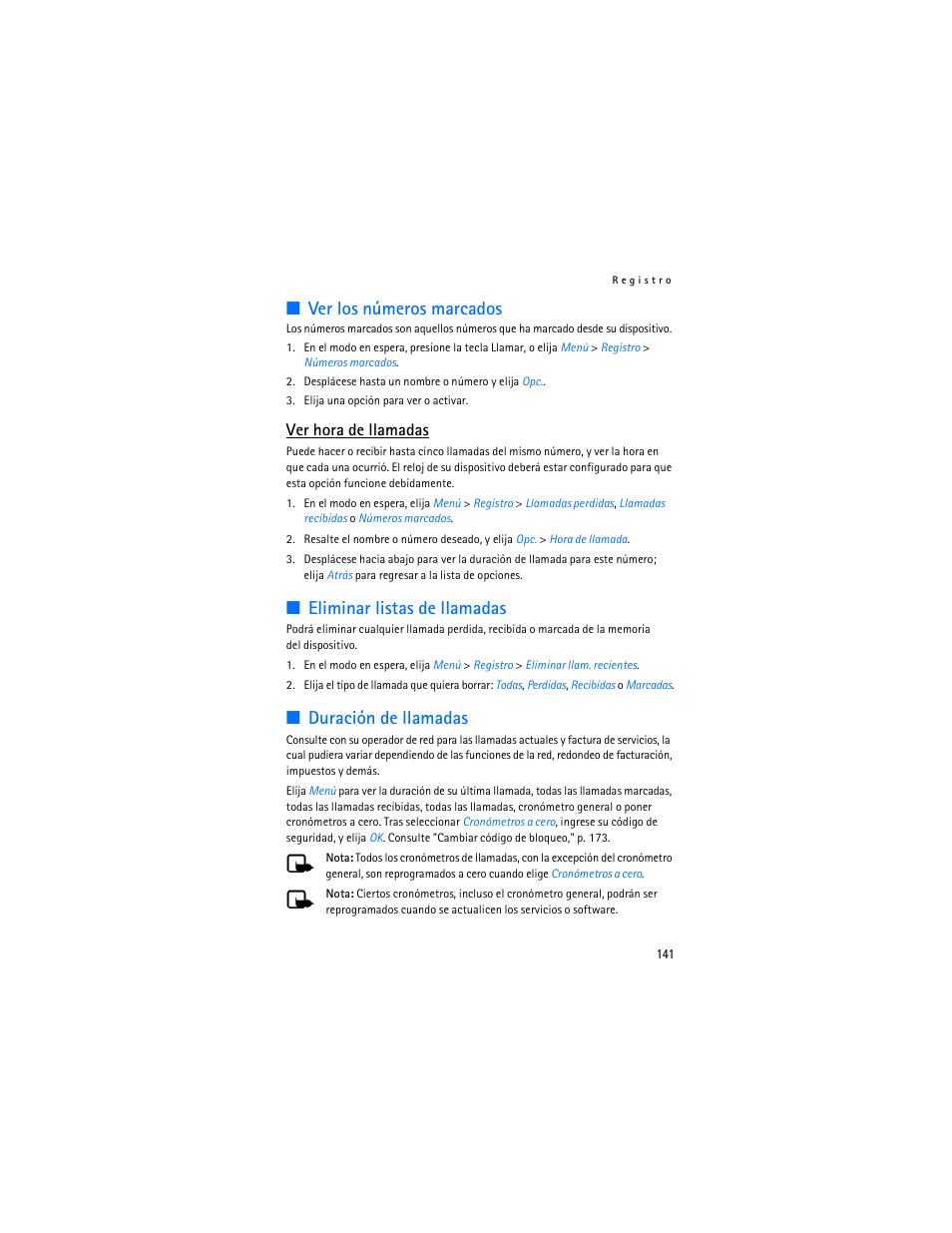 Ver los números marcados, Eliminar registros, Duración de llamadas | Eliminar listas de llamadas, Ver hora de llamadas | Nokia 6155i User Manual | Page 142 / 209