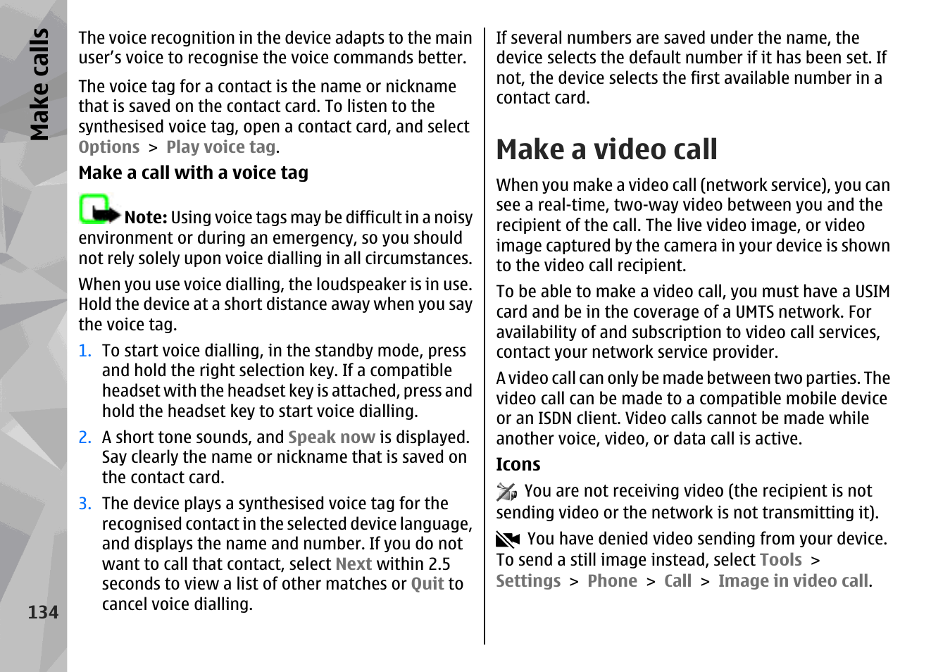 Make a video call, Make call s | Nokia N96 User Manual | Page 134 / 396