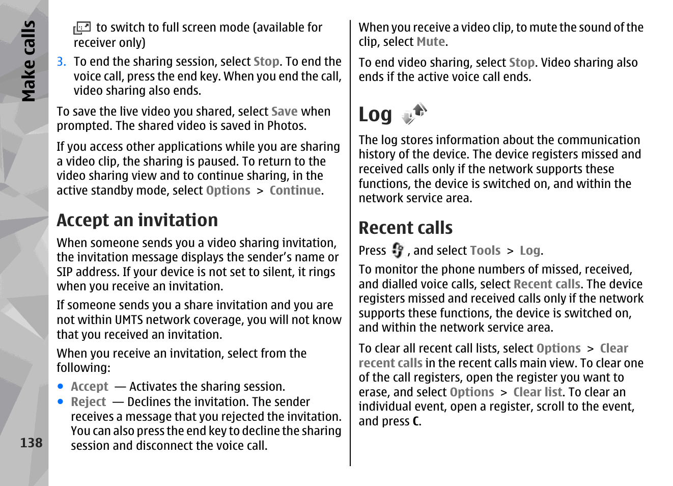 Accept an invitation, Recent calls, Make call s | Nokia N96 User Manual | Page 138 / 396