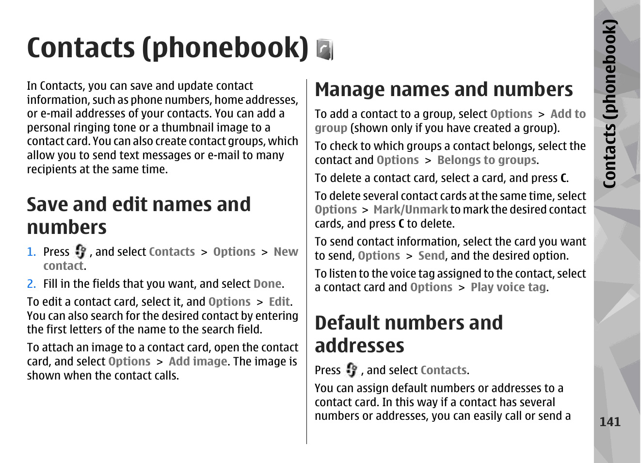 Contacts (phonebook), Save and edit names and numbers, Manage names and numbers | Default numbers and addresses, Contacts (phone boo k) | Nokia N96 User Manual | Page 141 / 396