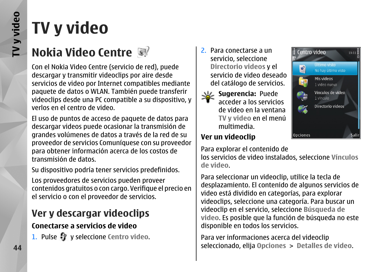 Tv y video, Nokia video centre, Ver y descargar videoclips | Nokia N96 User Manual | Page 231 / 396