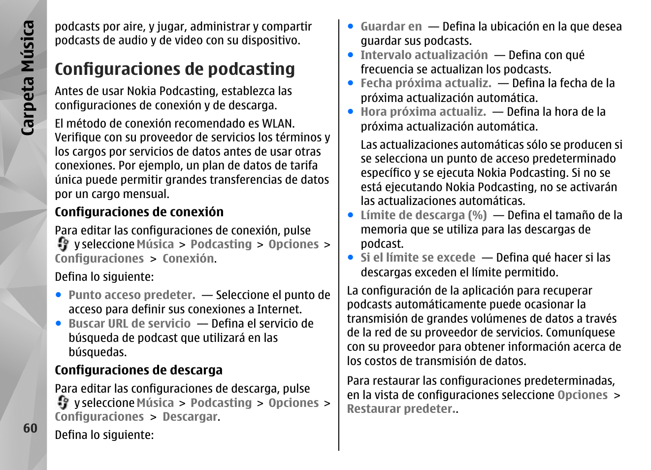 Configuraciones de podcasting, Carp eta música | Nokia N96 User Manual | Page 247 / 396