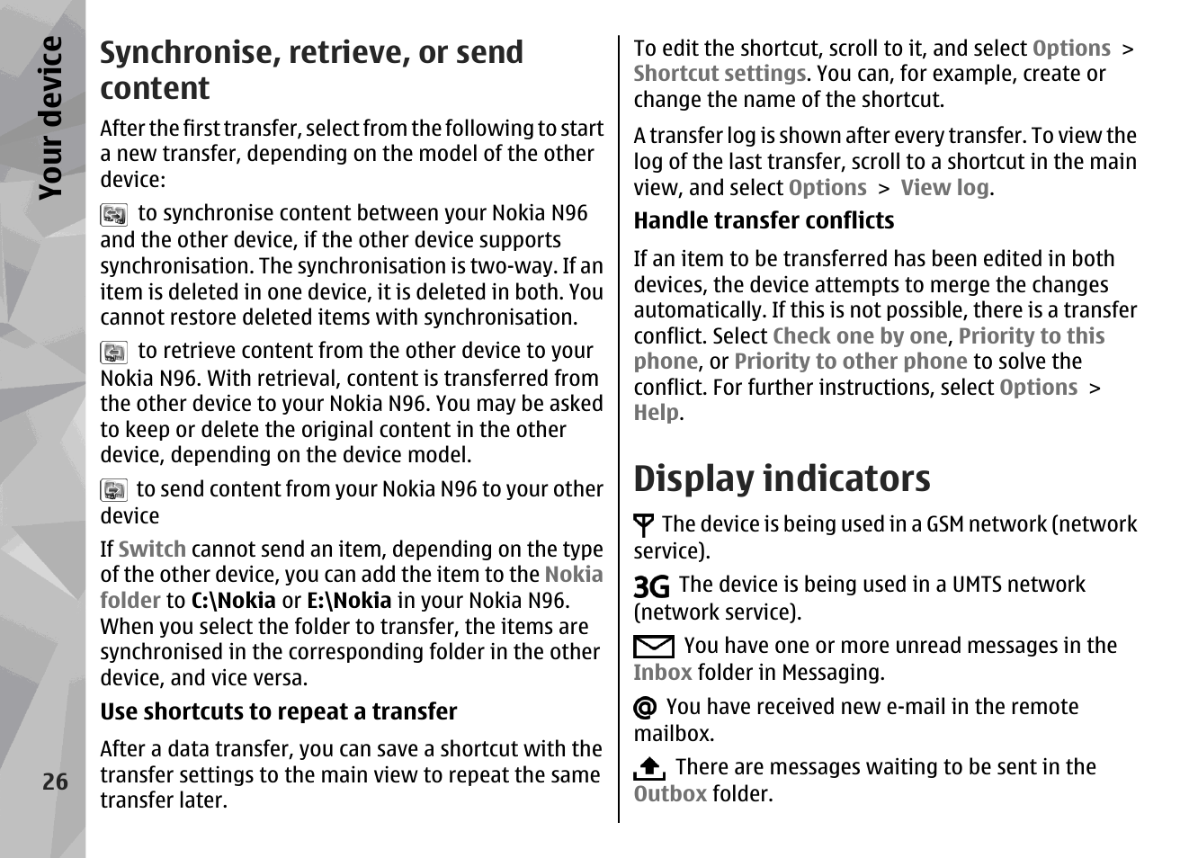 Synchronise, retrieve, or send content, Display indicators, Your device | Nokia N96 User Manual | Page 26 / 396