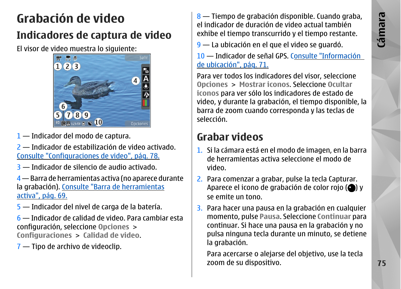 Grabación de video, Indicadores de captura de video, Grabar videos | Cá mara | Nokia N96 User Manual | Page 262 / 396